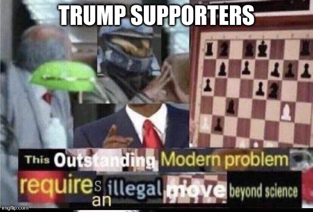 Crossover Meme | TRUMP SUPPORTERS | image tagged in crossover meme | made w/ Imgflip meme maker