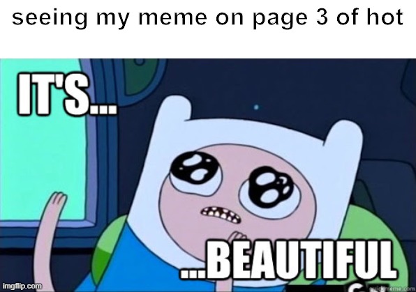 Wow... Thank you! | seeing my meme on page 3 of hot | image tagged in thank you | made w/ Imgflip meme maker