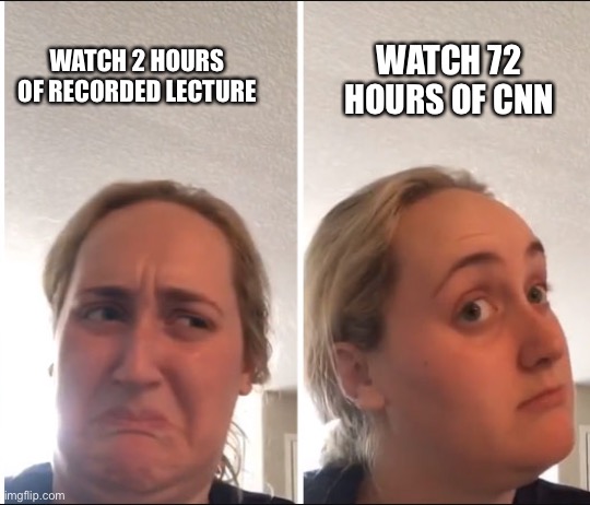 Kombucha Girl | WATCH 72 HOURS OF CNN; WATCH 2 HOURS OF RECORDED LECTURE | image tagged in kombucha girl,berkeley | made w/ Imgflip meme maker