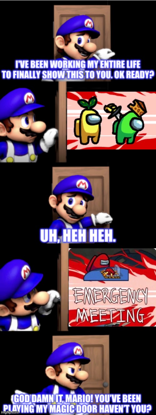 Why did SMG4’s door filled with Among Us killing? | image tagged in smg4 door extended,among us,memes | made w/ Imgflip meme maker