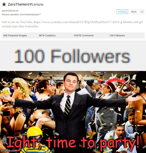 Ight, we party! | Ight, time to party! | image tagged in wolf party | made w/ Imgflip meme maker
