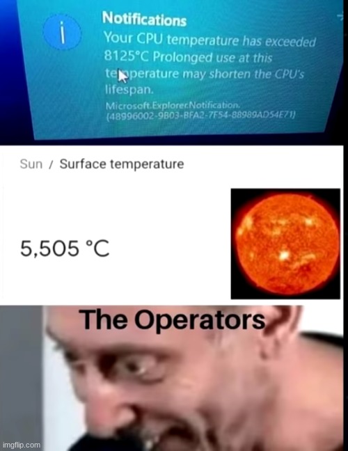 Congratulations! Your computer is now the sun! | image tagged in pc,memes,funny,wtf,how,front page plz | made w/ Imgflip meme maker