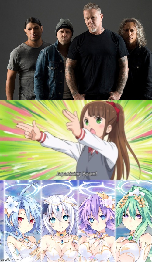 How to rekt Metallica fans - Episode 1 | image tagged in anime japanizing beam,metallica,hyperdimension neptunia,rekt,get rekt,shrekt | made w/ Imgflip meme maker