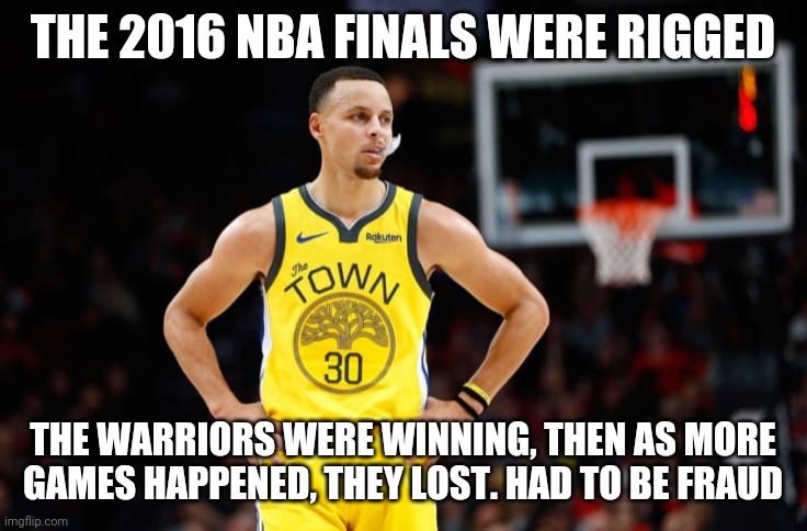 This is how yall look complaining about trump losing | THE 2016 NBA FINALS WERE RIGGED; THE WARRIORS WERE WINNING, THEN AS MORE GAMES HAPPENED, THEY LOST. HAD TO BE FRAUD | image tagged in joe biden,warriors,biden won | made w/ Imgflip meme maker