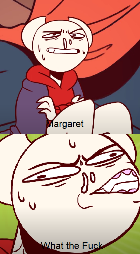 Margaret, What the Fuck Blank Meme Template