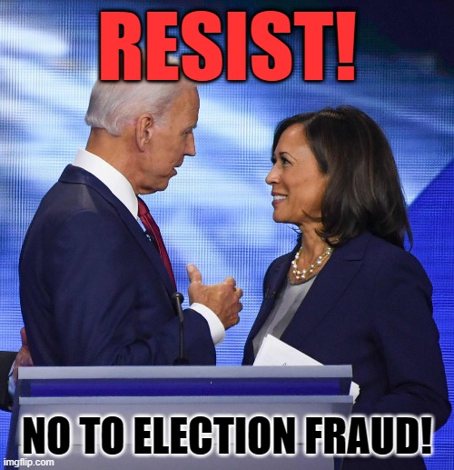 Resist Biden | RESIST! NO TO ELECTION FRAUD! | image tagged in joe biden,cheating,democrat,republican,trump,election | made w/ Imgflip meme maker