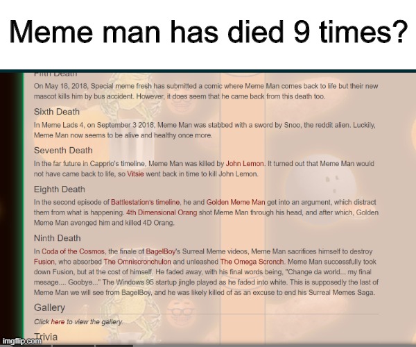 Jesus has only died twice | Meme man has died 9 times? | image tagged in meme man | made w/ Imgflip meme maker