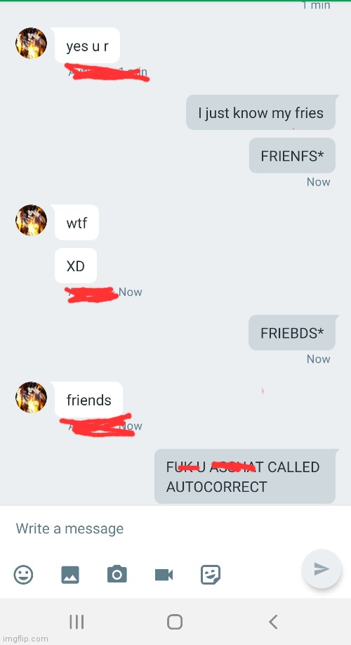 Hangouts autocorrect is stupid XD | image tagged in autocorrect | made w/ Imgflip meme maker