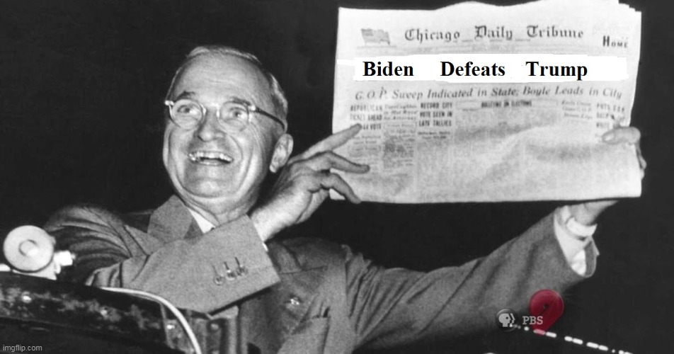 Dewey Defeats Truman | image tagged in msm,msm lies,election 2020,donald trump,trump,pennsylvania | made w/ Imgflip meme maker