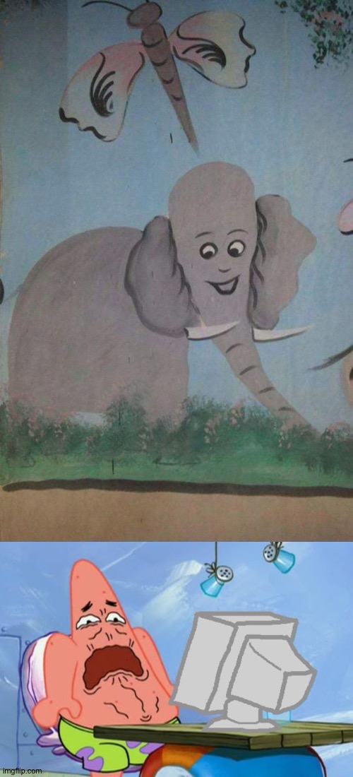 Really badly designed elephant | image tagged in patrick star internet disgust,funny,elephant | made w/ Imgflip meme maker