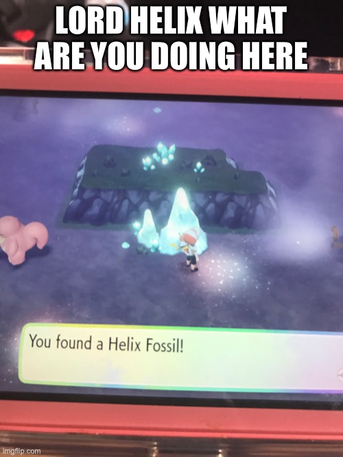 LORD HELIX WHAT ARE YOU DOING HERE | made w/ Imgflip meme maker