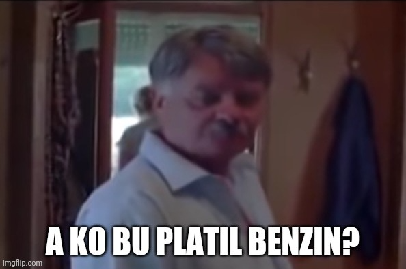 High Quality A ko bu platil benzin? Blank Meme Template