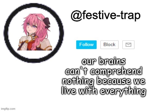 our brains can't comprehend nothing because we live with everything | made w/ Imgflip meme maker