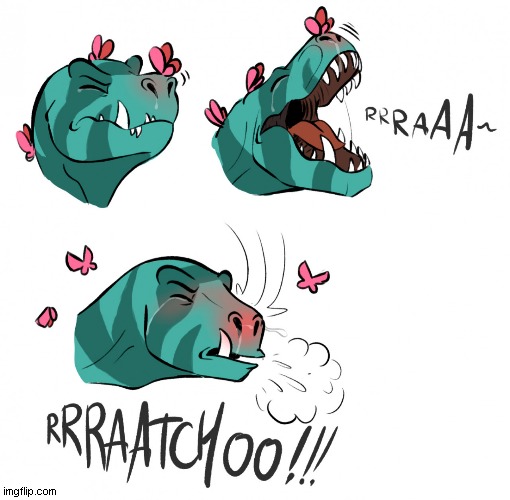Sneezing Dinosaur | image tagged in dinosaur,butterfly,sneeze,nose reddness | made w/ Imgflip meme maker