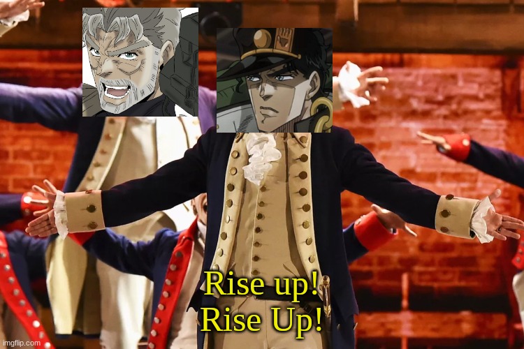 Rise up!
Rise Up! | made w/ Imgflip meme maker