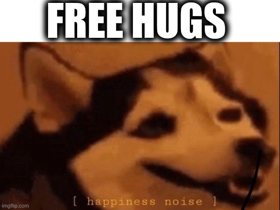 :) | FREE HUGS | made w/ Imgflip meme maker
