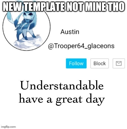 Glaceon | NEW TEMPLATE NOT MINE THO | image tagged in glaceon | made w/ Imgflip meme maker