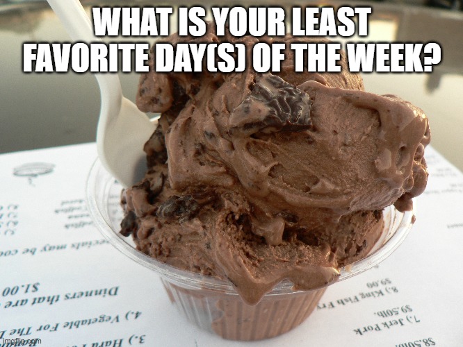 long week compared to short weekend | WHAT IS YOUR LEAST FAVORITE DAY(S) OF THE WEEK? | made w/ Imgflip meme maker