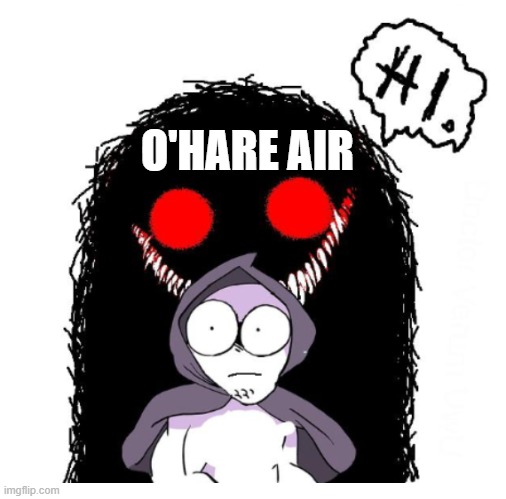 Hi | O'HARE AIR | image tagged in hi | made w/ Imgflip meme maker