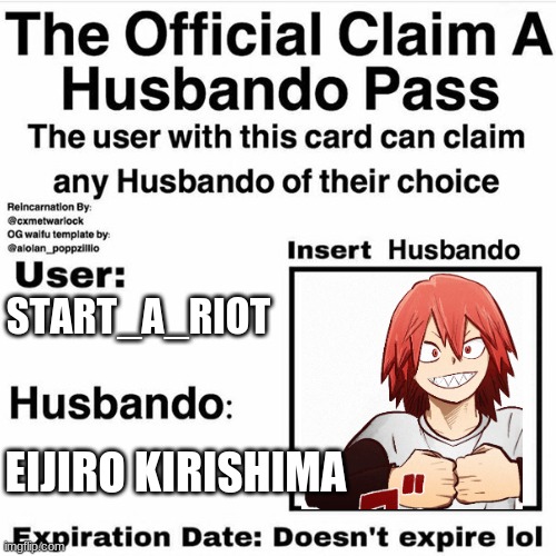If I'm not first one to do this that's okay | START_A_RIOT; EIJIRO KIRISHIMA | image tagged in claim your husbando | made w/ Imgflip meme maker
