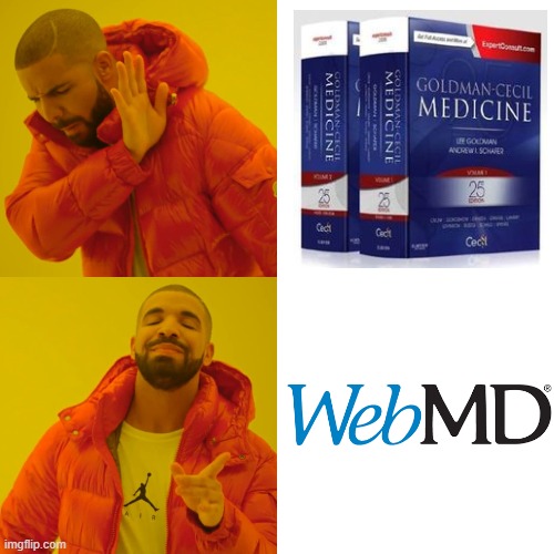 WebMD Is Best | image tagged in memes,drake hotline bling | made w/ Imgflip meme maker