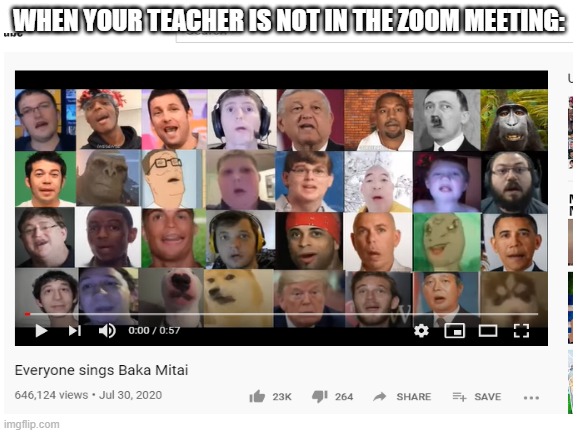 WHEN YOUR TEACHER IS NOT IN THE ZOOM MEETING: | image tagged in back in my day | made w/ Imgflip meme maker