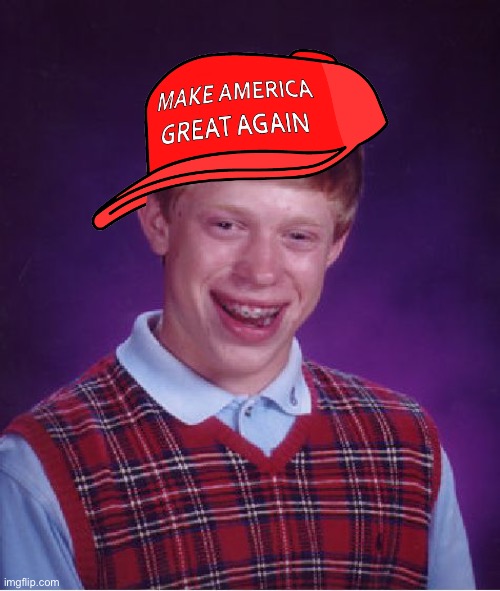 Bad Luck Brian | image tagged in memes,bad luck brian | made w/ Imgflip meme maker