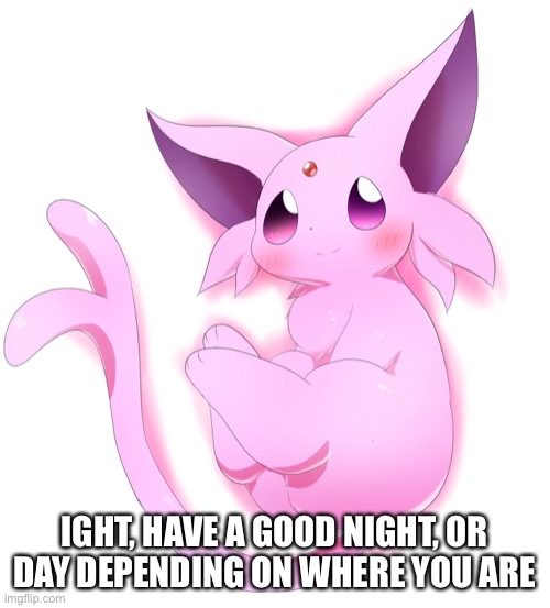 Headin’ offline | IGHT, HAVE A GOOD NIGHT, OR DAY DEPENDING ON WHERE YOU ARE | made w/ Imgflip meme maker