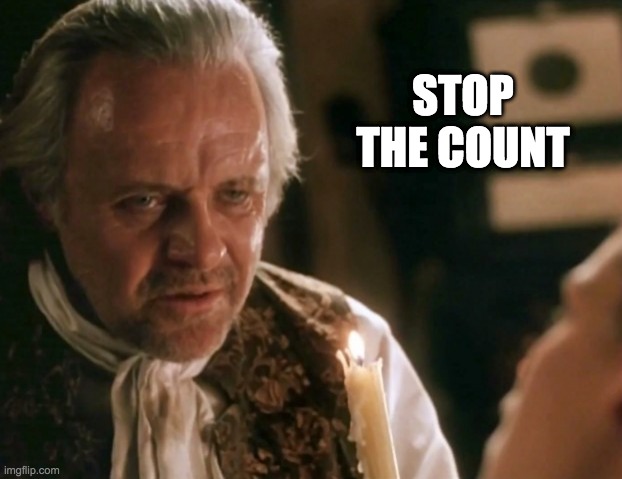 Stop the count |  STOP THE COUNT | image tagged in donald trump,election 2020,dracula,count dracula,van helsing | made w/ Imgflip meme maker