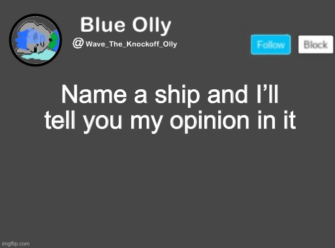 S | Name a ship and I’ll tell you my opinion in it | image tagged in wave s announcement template | made w/ Imgflip meme maker