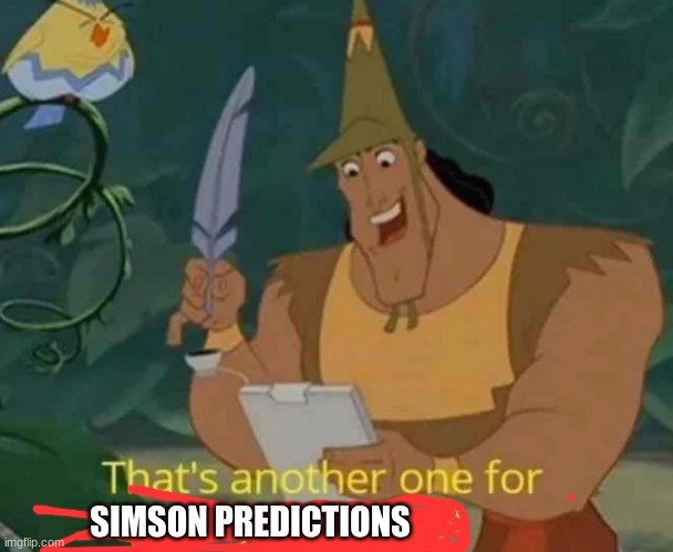 That's another one for Apocalypse Bingo! | SIMSON PREDICTIONS | image tagged in that's another one for apocalypse bingo | made w/ Imgflip meme maker