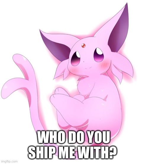 Might as well put this here | WHO DO YOU SHIP ME WITH? | made w/ Imgflip meme maker