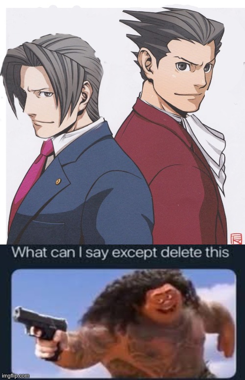 Ace attorney swap | image tagged in ace attorney swap,what can i say except delete this,objection,miles edgeworth,phoenix wright | made w/ Imgflip meme maker