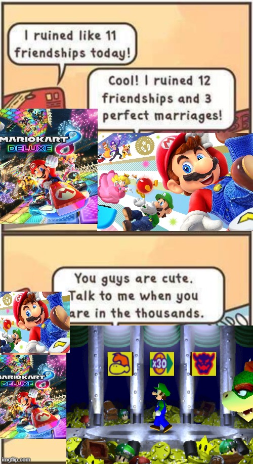 Chance Time beats all. >:D | image tagged in i ruined 11 friendships,memes,funny,mario party,chance time | made w/ Imgflip meme maker