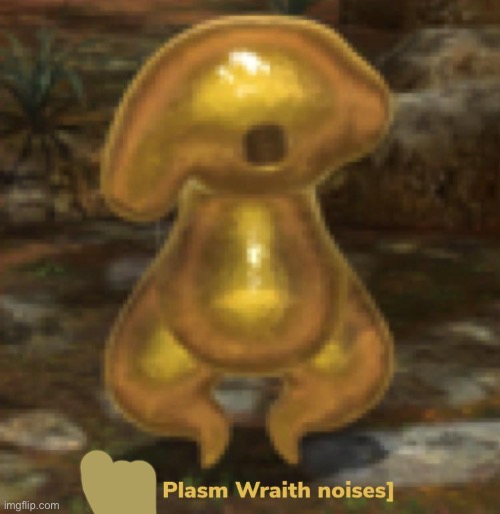 Sad plasm wraith noises | image tagged in sad plasm wraith noises | made w/ Imgflip meme maker