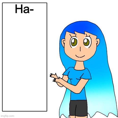 Ha- | image tagged in frozetta shows you the truth | made w/ Imgflip meme maker