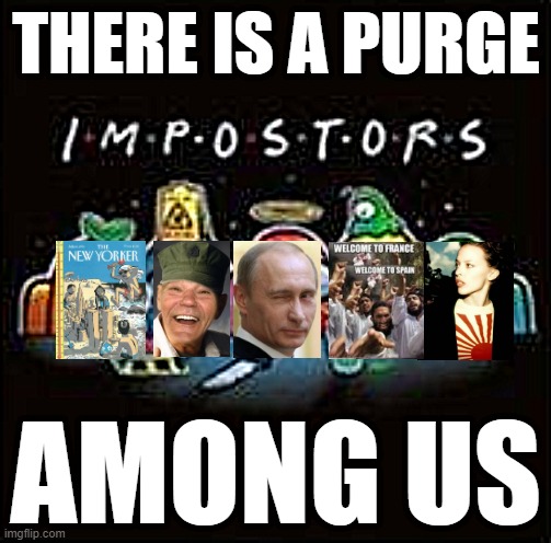 green kinda sus tho | THERE IS A PURGE; AMONG US | image tagged in impostors,suspicious,the purge,purge,impostor,there is one impostor among us | made w/ Imgflip meme maker