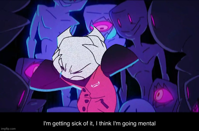 Somethingelseyt I think I'm going mental | image tagged in somethingelseyt | made w/ Imgflip meme maker