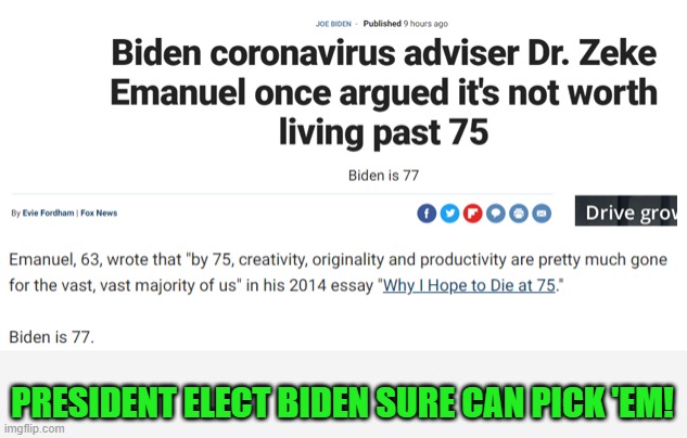 These memes will write themselves for the next four years (or however long Joe holds out for). | PRESIDENT ELECT BIDEN SURE CAN PICK 'EM! | image tagged in biden is 77 | made w/ Imgflip meme maker