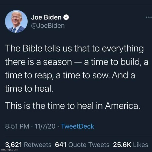 how dare buddens hes not even a real catholic he supports abortion maga | image tagged in joe biden tweet 11/7/20,bible,election 2020,2020 elections,joe biden,maga | made w/ Imgflip meme maker