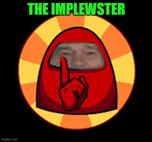 THE IMPLEWSTER | image tagged in lewposter | made w/ Imgflip meme maker