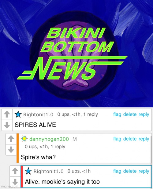 Guys, this just in.. Spire is alive. | made w/ Imgflip meme maker