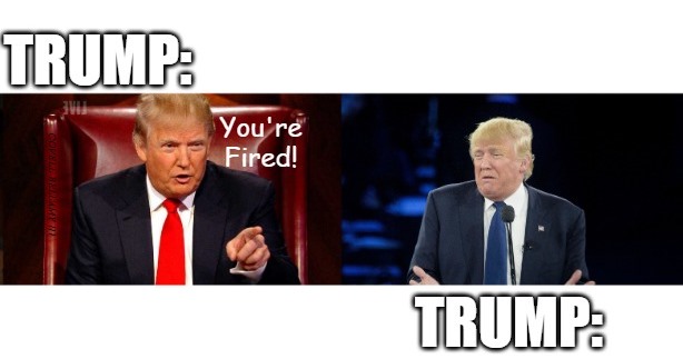 Trump Firing Trump Apprentice Blank Meme Template