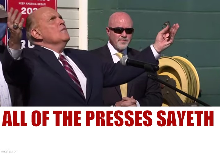 ALL OF THE PRESSES SAYETH | image tagged in bbc,parliament,politicians,the corporate meeeedja,george bush and his fellow pelicans,wok n woll | made w/ Imgflip meme maker