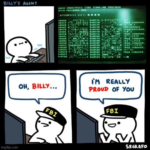 Billy's FBI Agent | image tagged in billy's fbi agent | made w/ Imgflip meme maker