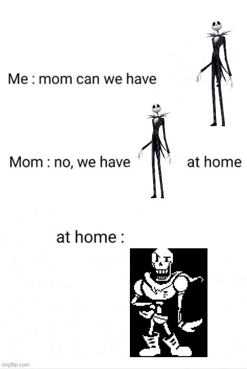 Can we have ()? No we have () at home. ()at home: | image tagged in can we have no we have at home at home | made w/ Imgflip meme maker