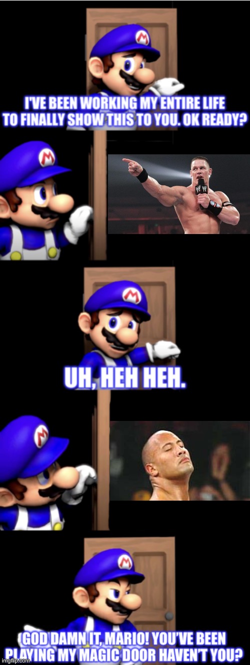 SMG4 door extended | image tagged in smg4 door extended,wwe,memes,john cena,the rock | made w/ Imgflip meme maker