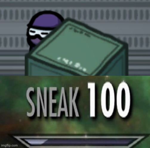 among us sneak 100 | image tagged in among us hiding | made w/ Imgflip meme maker