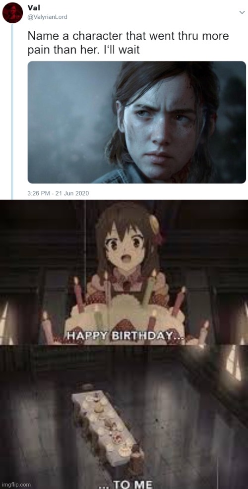I can totally relate | image tagged in name one character who went through more pain than her,anime,yunyun,konosuba | made w/ Imgflip meme maker