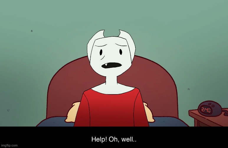 Somethingelseyt help! Oh well... | image tagged in somethingelseyt help oh well | made w/ Imgflip meme maker